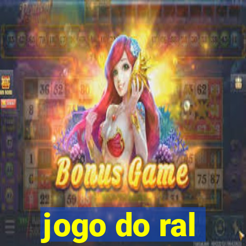 jogo do ral