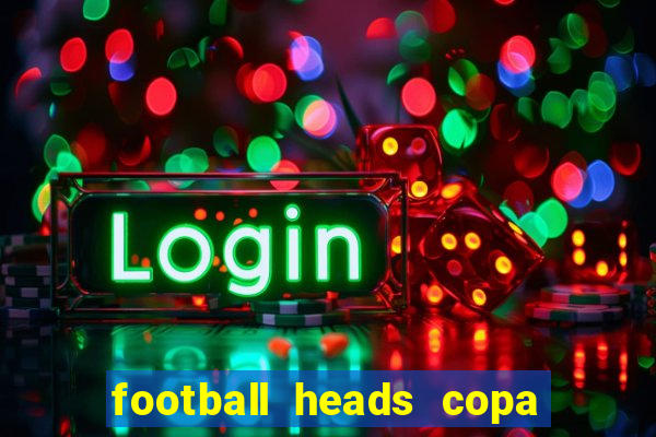 football heads copa libertadores 2015