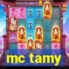 mc tamy