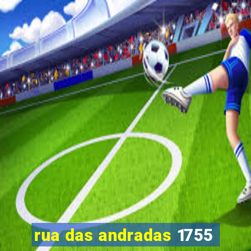 rua das andradas 1755