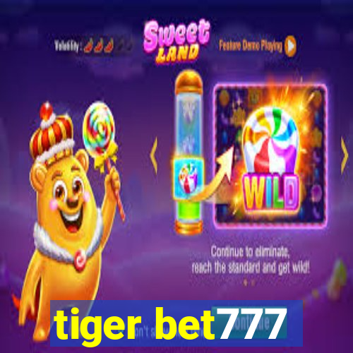 tiger bet777