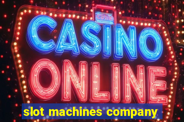 slot machines company