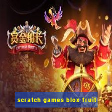 scratch games blox fruit