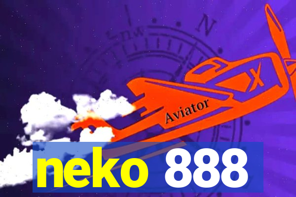 neko 888