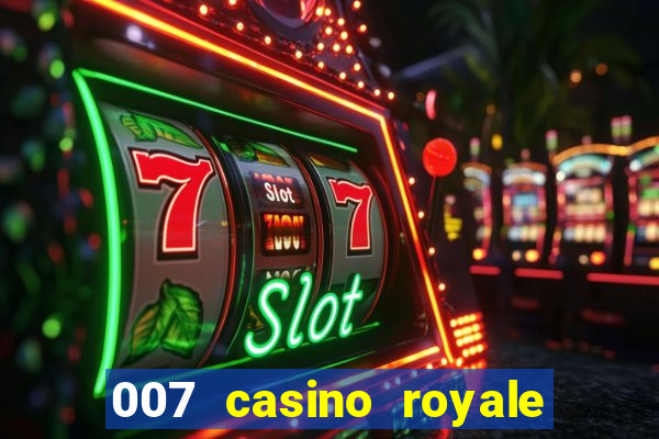 007 casino royale 2006 legenda