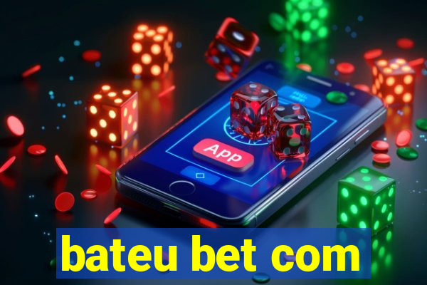 bateu bet com