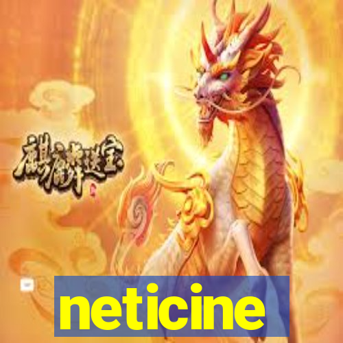 neticine