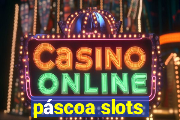 páscoa slots