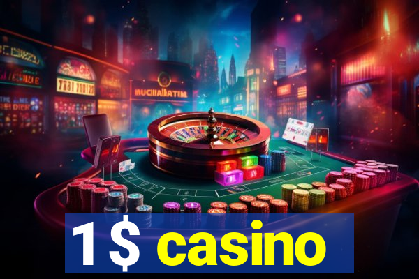 1 $ casino