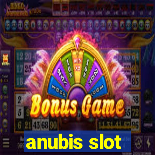 anubis slot