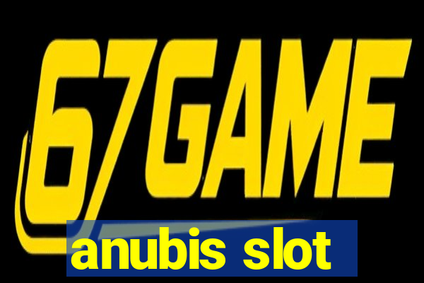 anubis slot