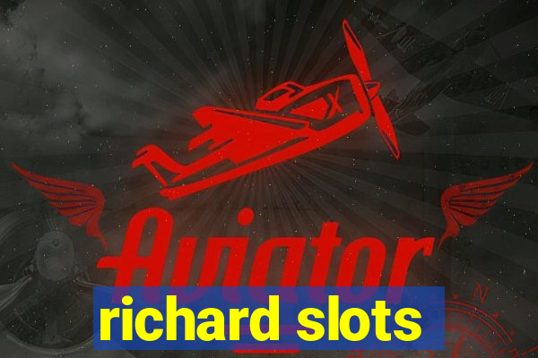 richard slots