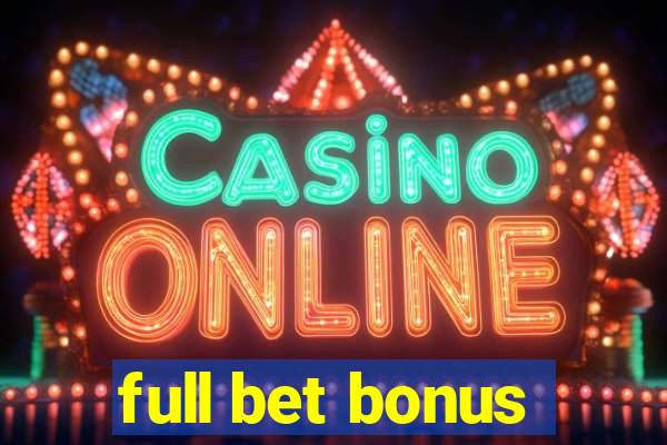 full bet bonus