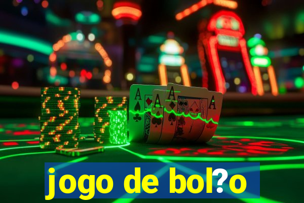 jogo de bol?o