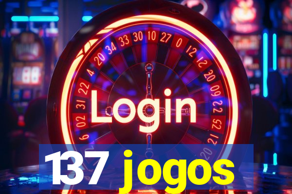 137 jogos