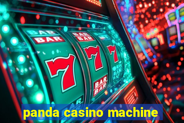 panda casino machine