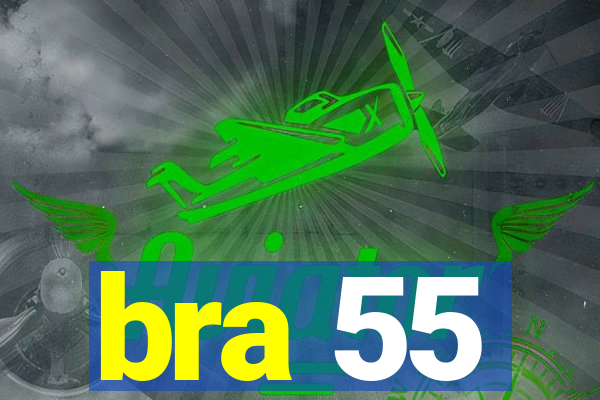 bra 55