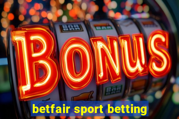 betfair sport betting