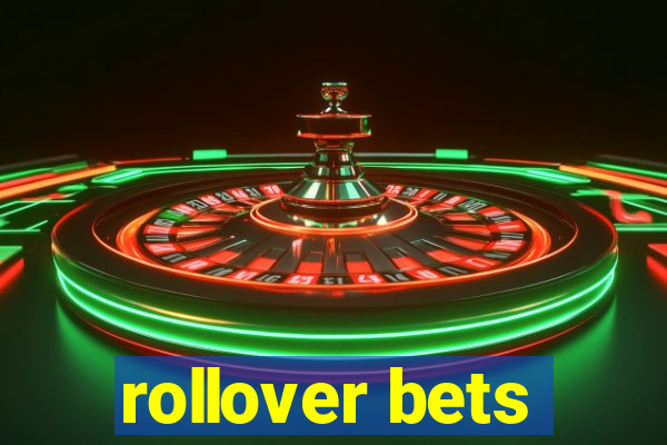 rollover bets