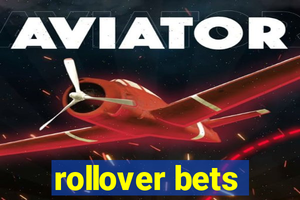 rollover bets