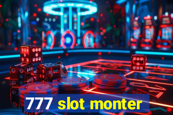 777 slot monter