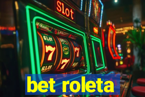 bet roleta