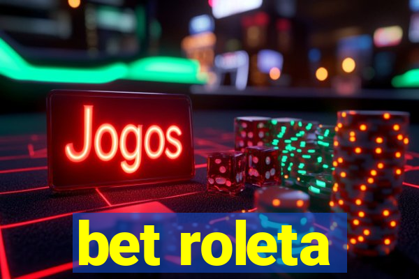 bet roleta