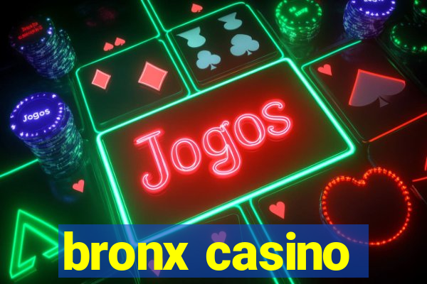 bronx casino