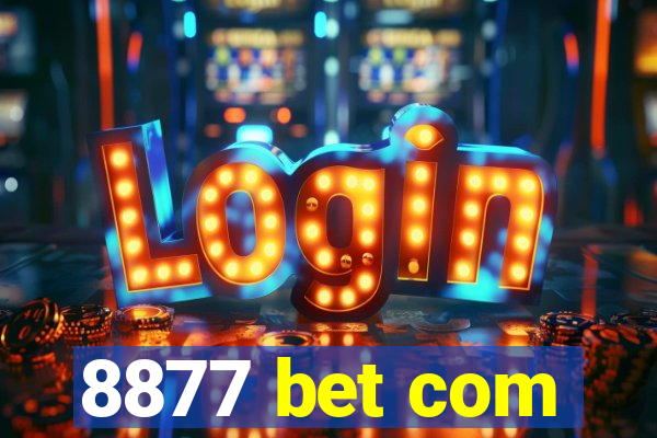 8877 bet com