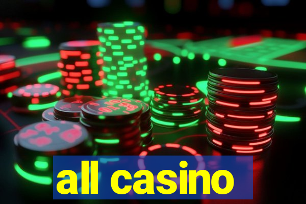 all casino