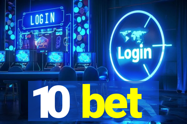 10 bet