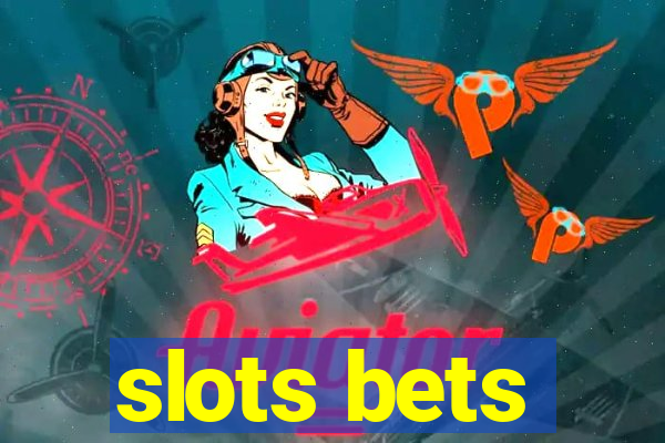 slots bets