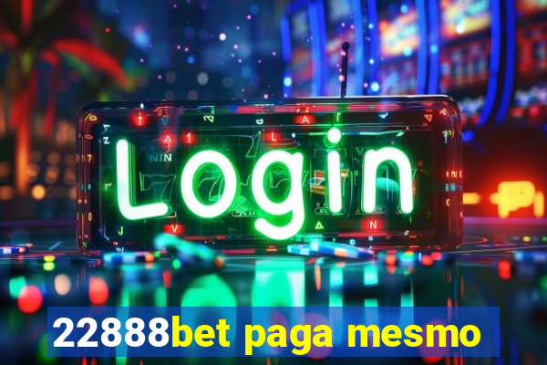 22888bet paga mesmo