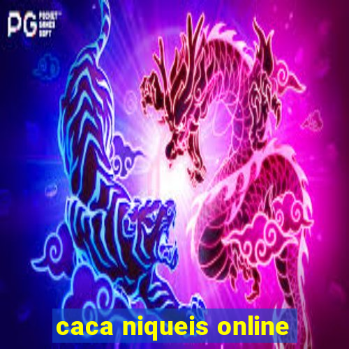 caca niqueis online