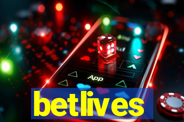 betlives