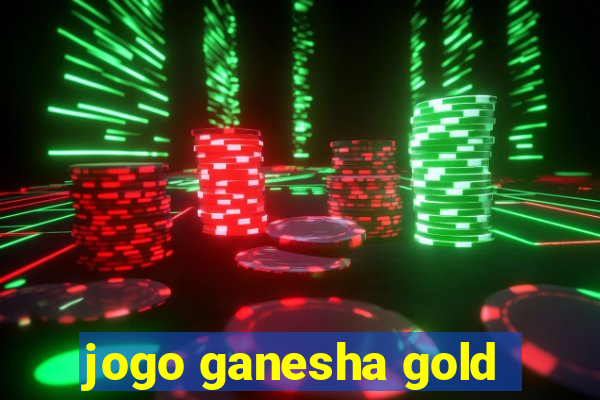 jogo ganesha gold