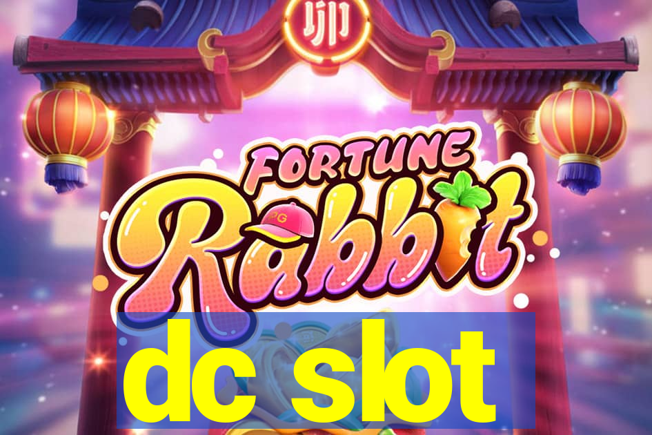 dc slot