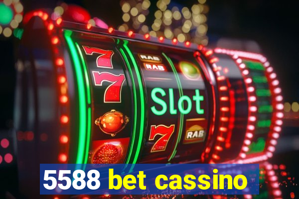 5588 bet cassino