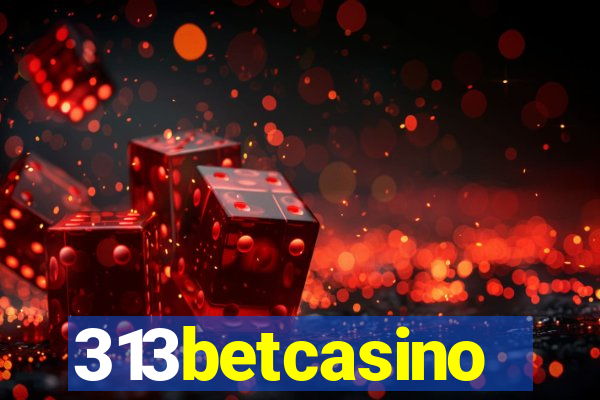 313betcasino