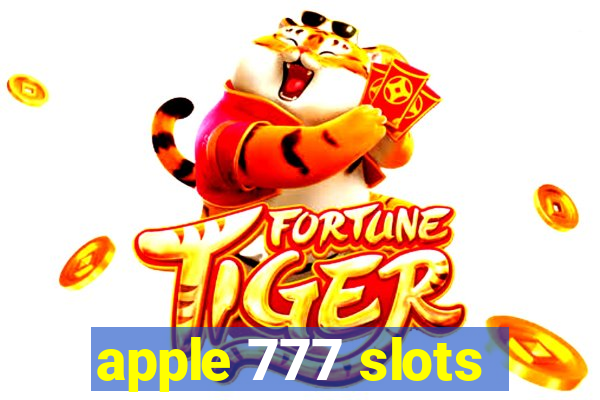 apple 777 slots