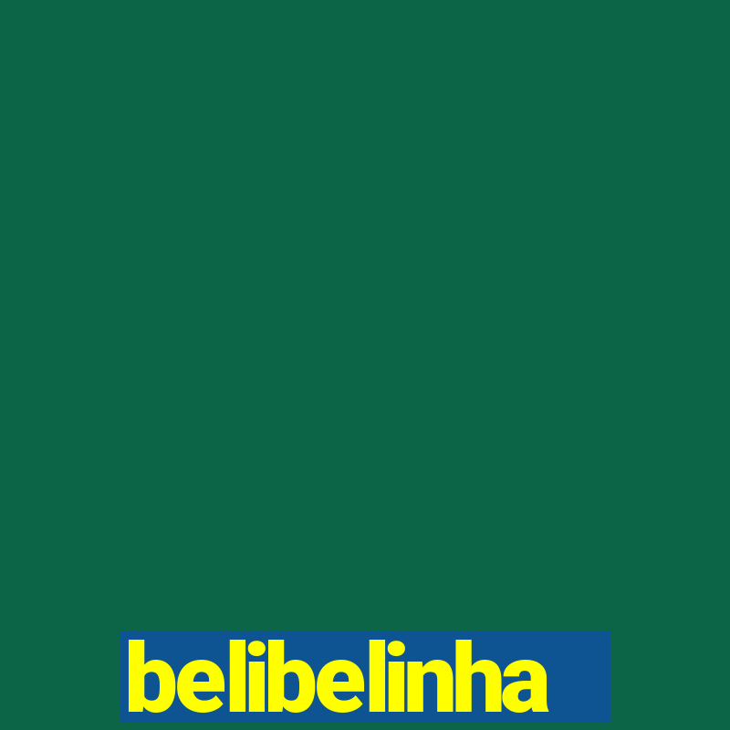 belibelinha