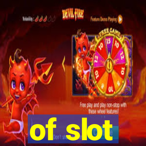 of slot