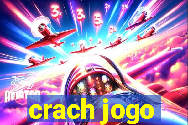 crach jogo