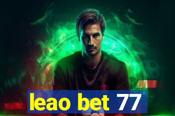 leao bet 77