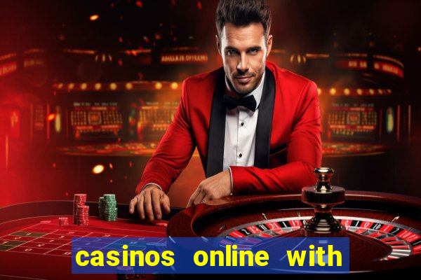 casinos online with real money