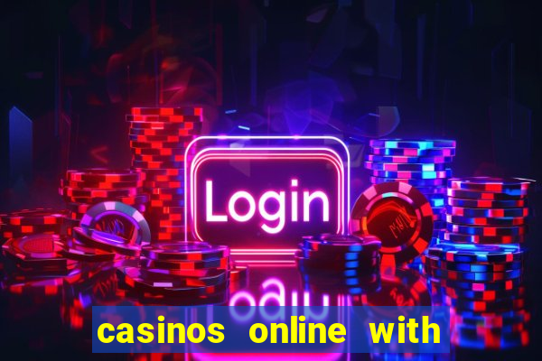 casinos online with real money