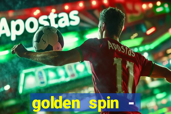 golden spin - slots casino