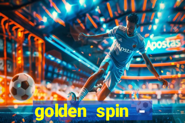 golden spin - slots casino