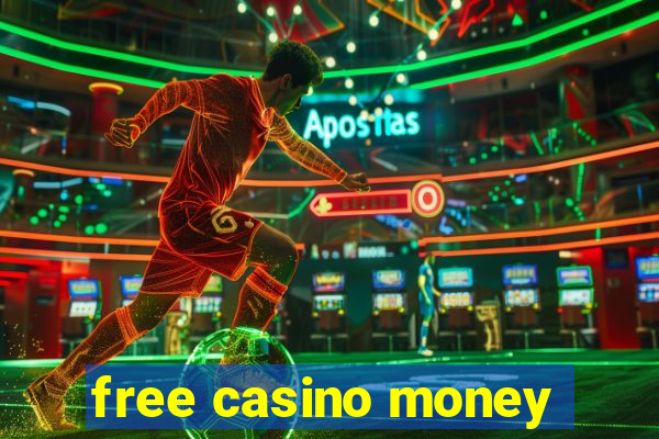 free casino money