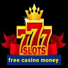 free casino money